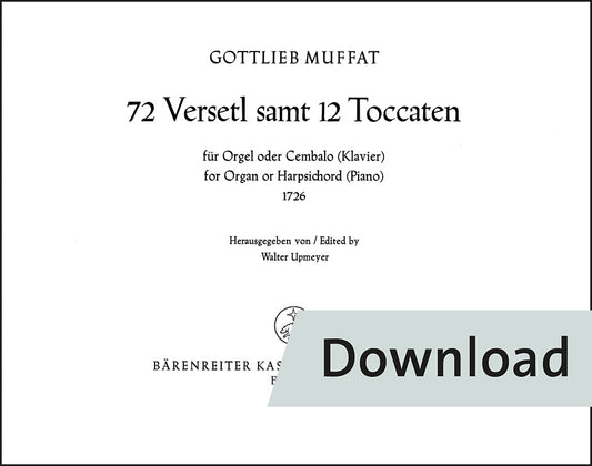 ムファット：72の小versetlと12のトッカータ(オルガンまたはチェンバロ(ピアノ)のための)(1726)【デジタル版】