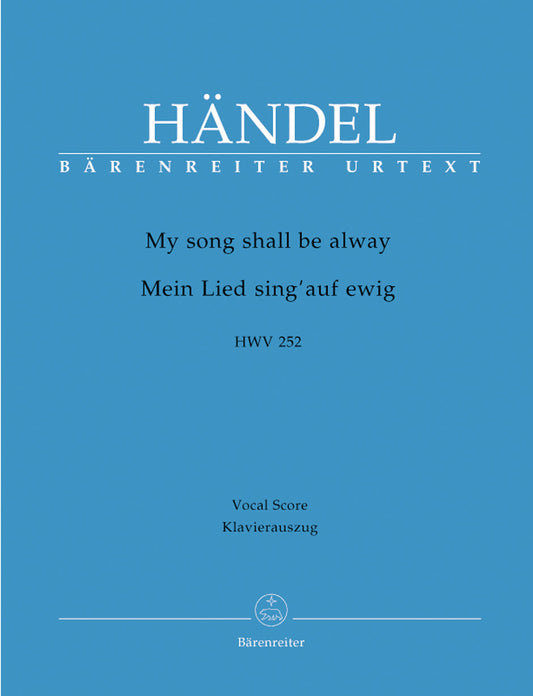 合唱／ヘンデル：My song shall be alway HWV 252
