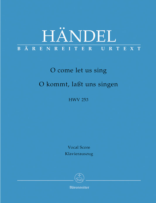 声楽／ヘンデル：O come let us sing HWV 253