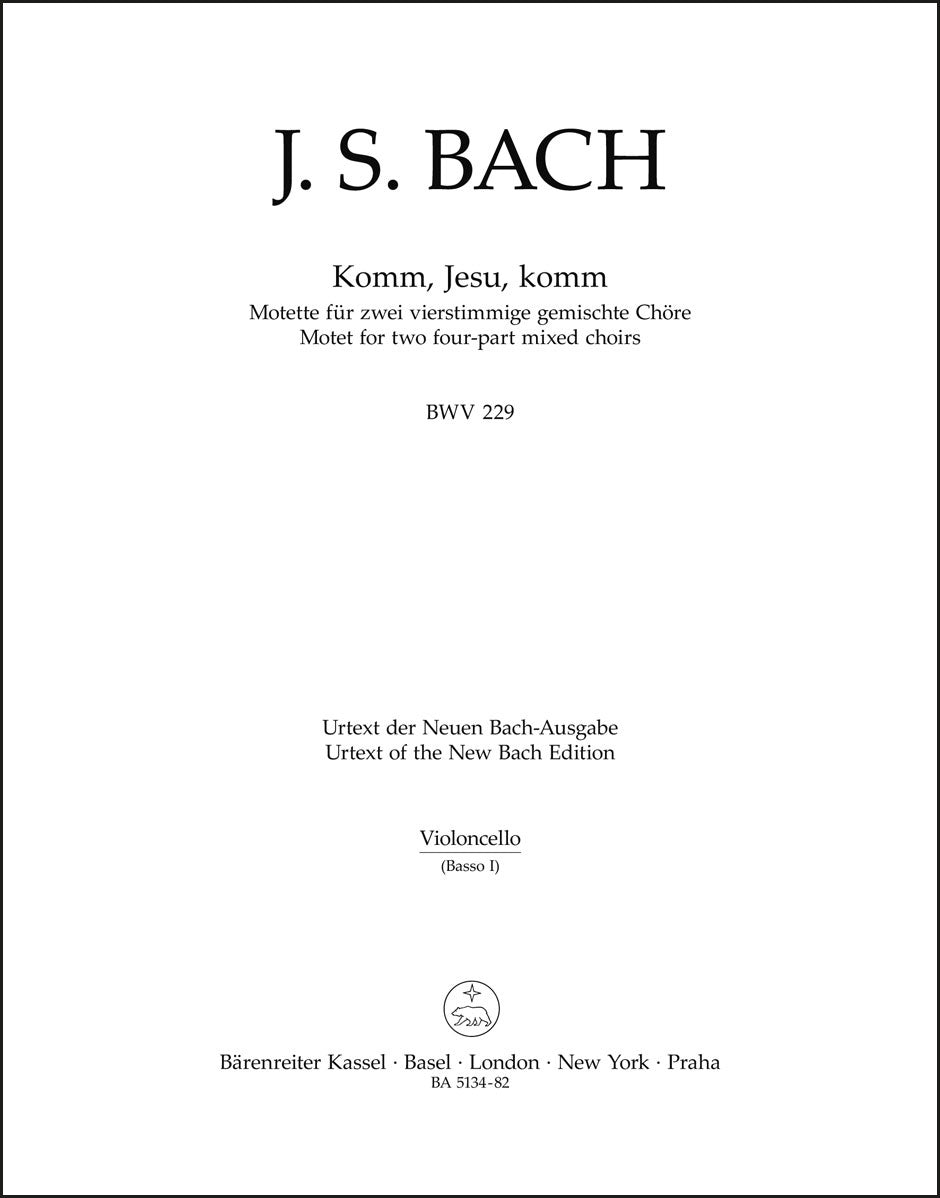 バッハ：モテット「来たれ、イエスよ、来たれ」BWV 229（チェロパート譜）