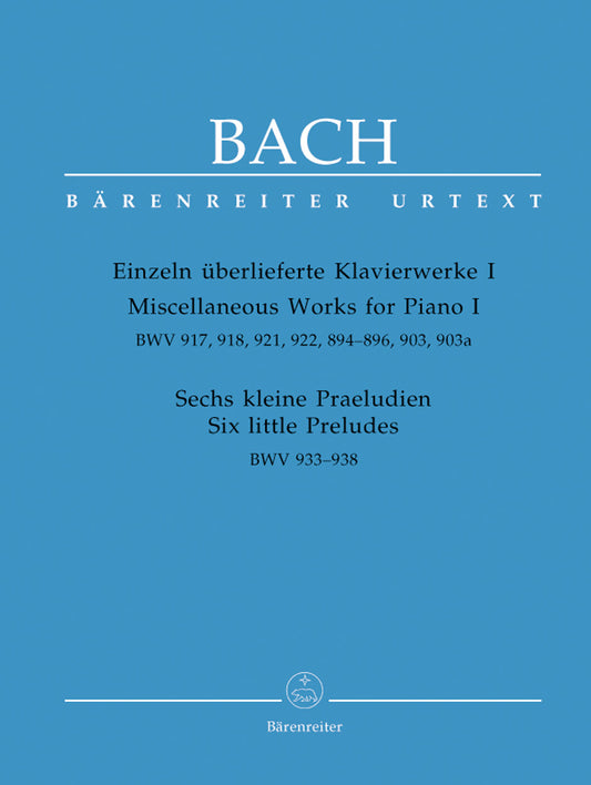 ピアノ／バッハ：クラヴィーアのためのその他の作品集 I BWV 917, 918, 921, 922, 894-896, 903, 903a