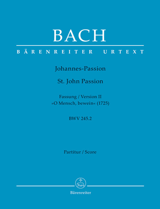合唱／バッハ：ヨハネ受難曲「おお人よ、汝の大いなる罪を嘆け」BWV 245.2