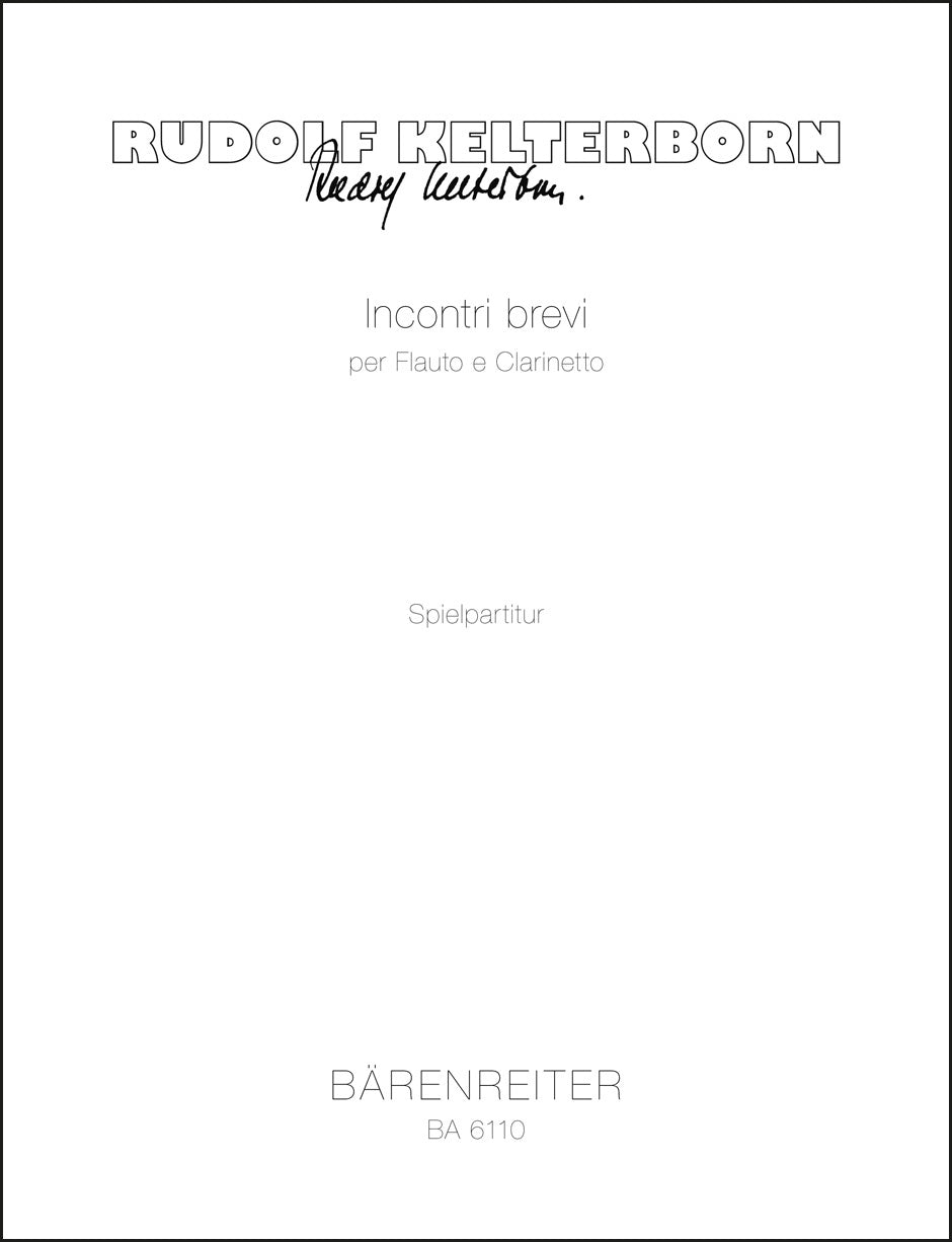 アンサンブル二重奏／ケルターボルン：フルートとクラリネットのための「Incontri brevi」