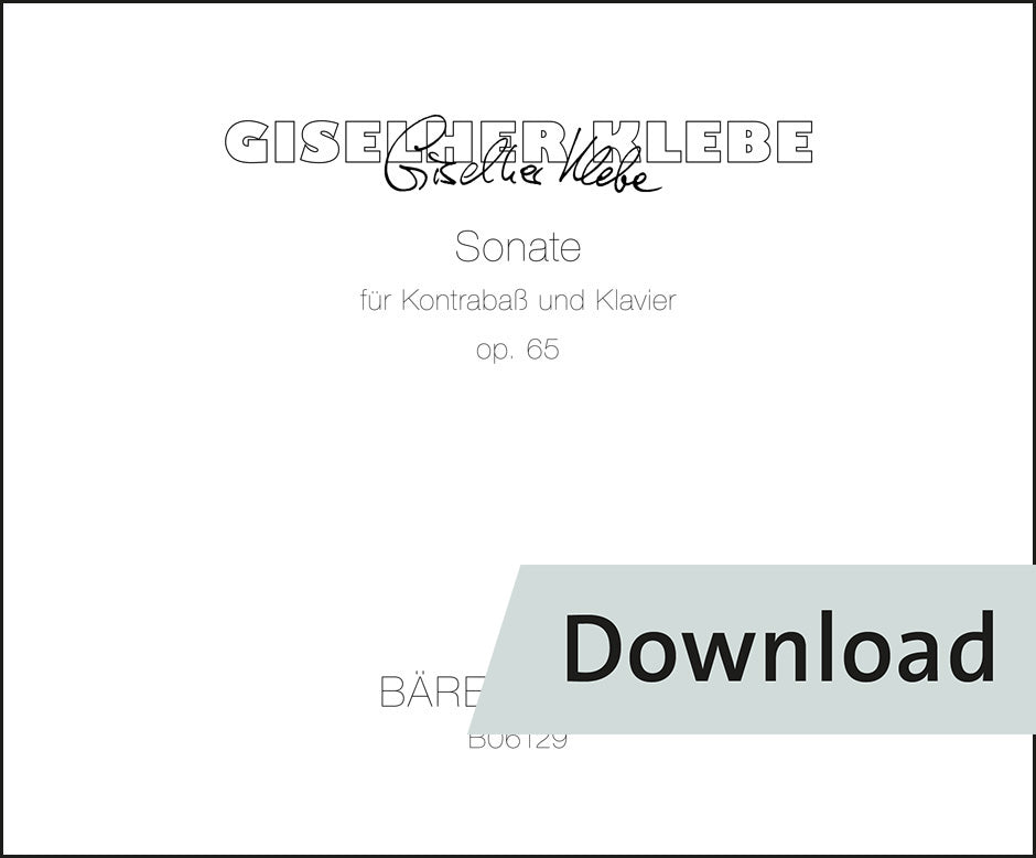 ギゼルヘル・クレーベ：コントラバスとピアノのためのソナタ op.65【デジタル版】