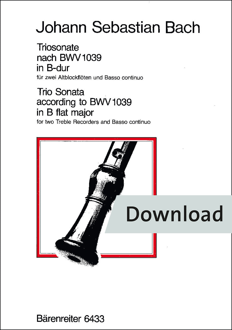 ピアノ／バッハ：2本のリコーダーと通奏低音のためのトリオ・ソナタ 変ロ長調（原曲ト長調）BWV 1039【デジタル版】