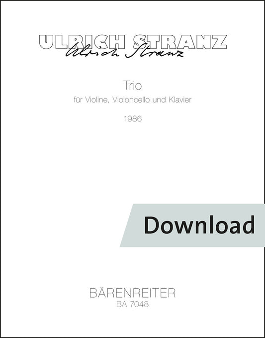 シュトランツ：ヴァイオリン、チェロ、ピアノのための三重奏曲(1986)【デジタル版】