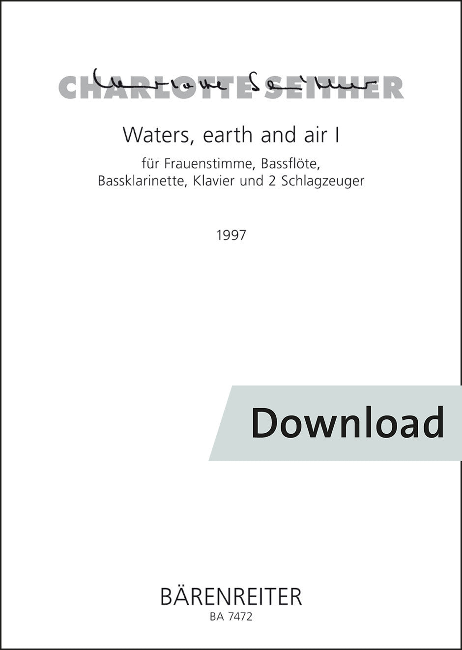 声楽／ザイター：Waters, earth and air I（女声、バスフルート、バスクラリネット、ピアノと打楽器2名のための）【デジタル版】