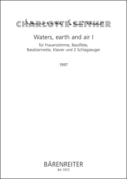 声楽／ザイター：Waters, earth and air I（女声、バスフルート、バスクラリネット、ピアノと打楽器2名のための）