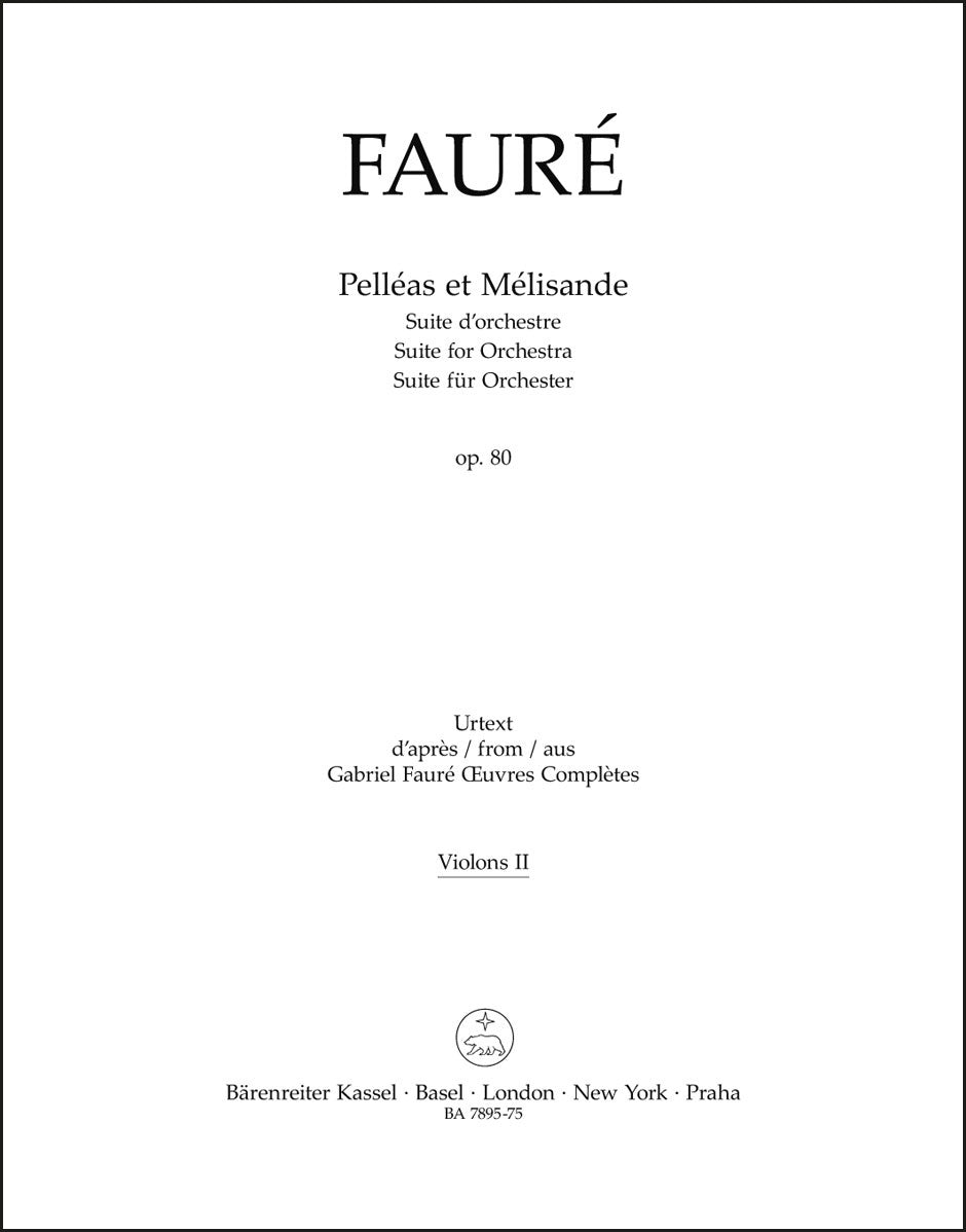 フォーレ：組曲「ペレアスとメリザンド」作品80（ヴァイオリンパート譜）（4冊セット）