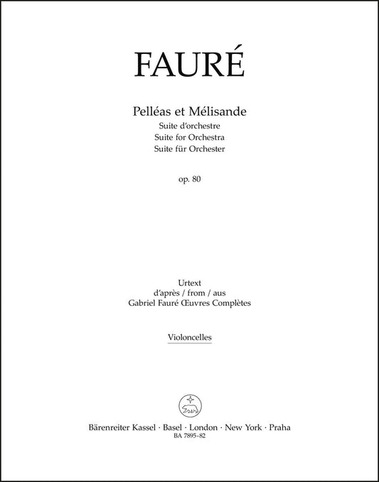 フォーレ：ペレアスとメリザンド op. 80（チェロパート譜）（2冊セット）