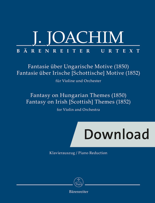ヴァイオリン／ヨアヒム：ハンガリーの主題による幻想曲（1850）、アイルランド［スコットランド］の主題による幻想曲（1852）【デジタル版】