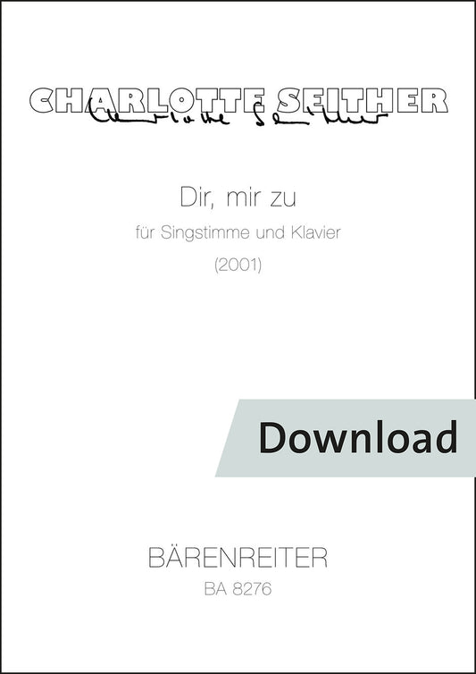 声楽／ザイター：声とピアノのための「Dir, mir zu」【デジタル版】