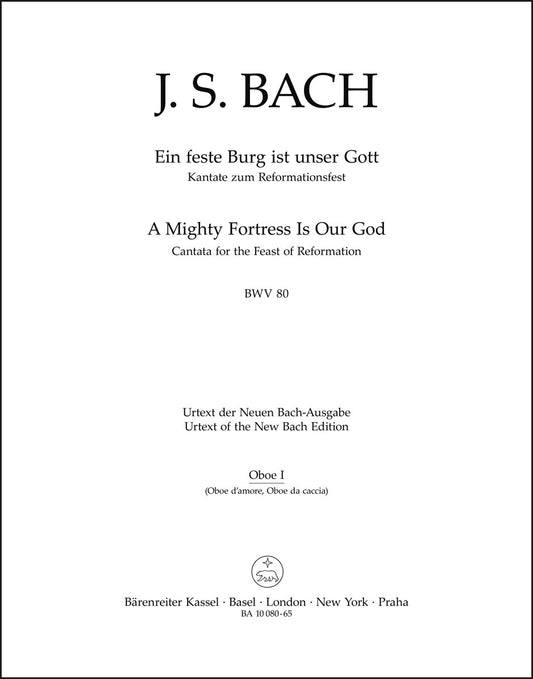 バッハ：カンタータ「われらが神は堅き砦」BWV 80