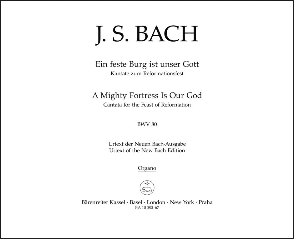 バッハ：カンタータ《神はわがやぐら》BWV 80（オルガンパート譜）