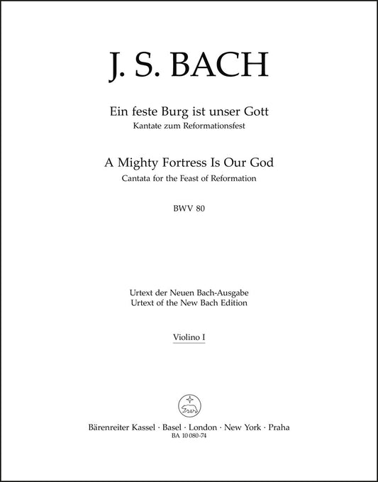 バッハ：カンタータ第80番「われらが神は堅き砦」BWV 80（ヴァイオリンパート譜）