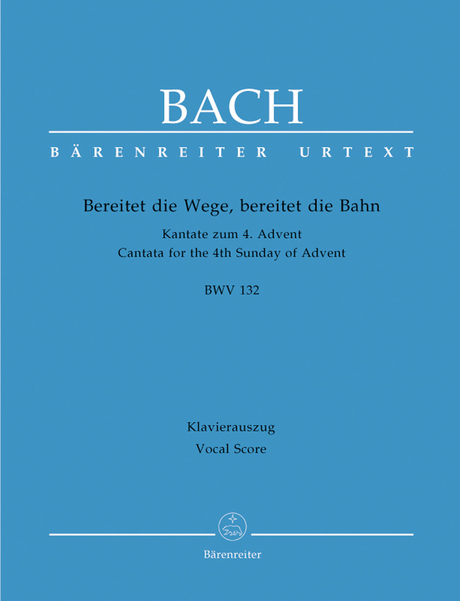 声楽／バッハ：カンタータ「道を備えよ、道筋を備えよ」BWV 132