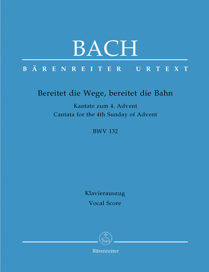 声楽／バッハ：カンタータ「道を備えよ、道筋を備えよ」BWV 132