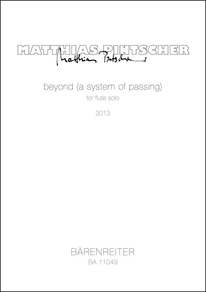フルート／ピンチャー：beyond (a system of passing) フルートソロのための (2013)