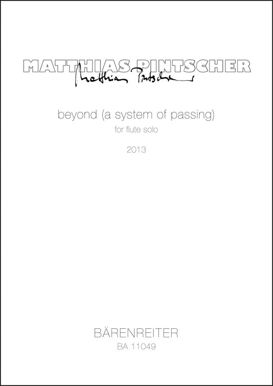フルート／ピンチャー：beyond (a system of passing) フルートソロのための (2013)