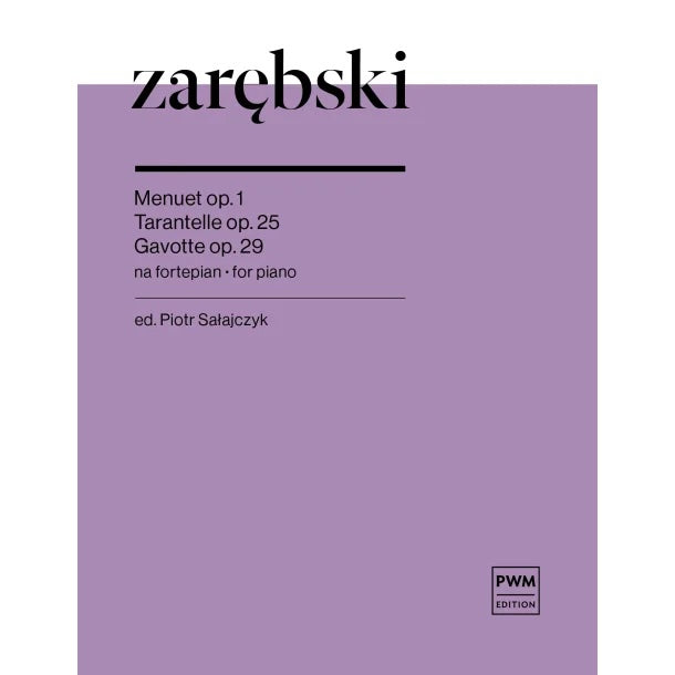 ピアノ／ザレンブスキ：メヌエット op.1、タランテラ op.25、ガヴォット op.29