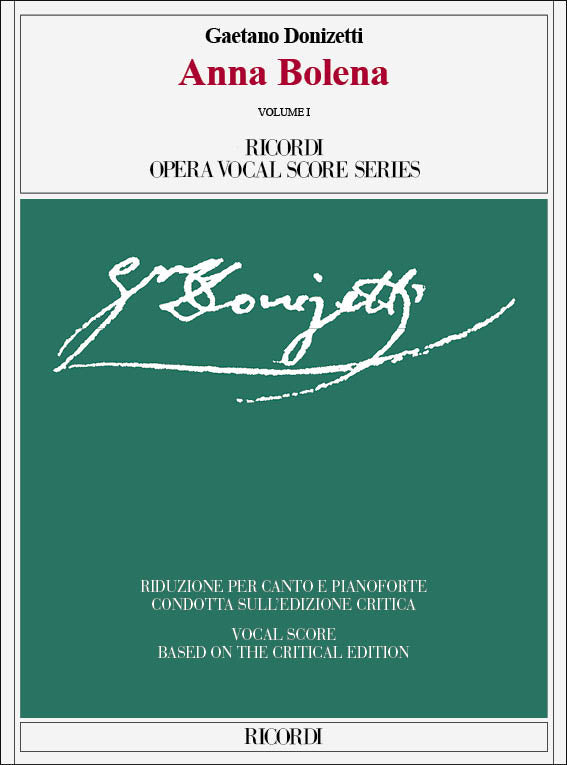 Gaetano Donizetti：Anna Bolena Volume I and Volume II