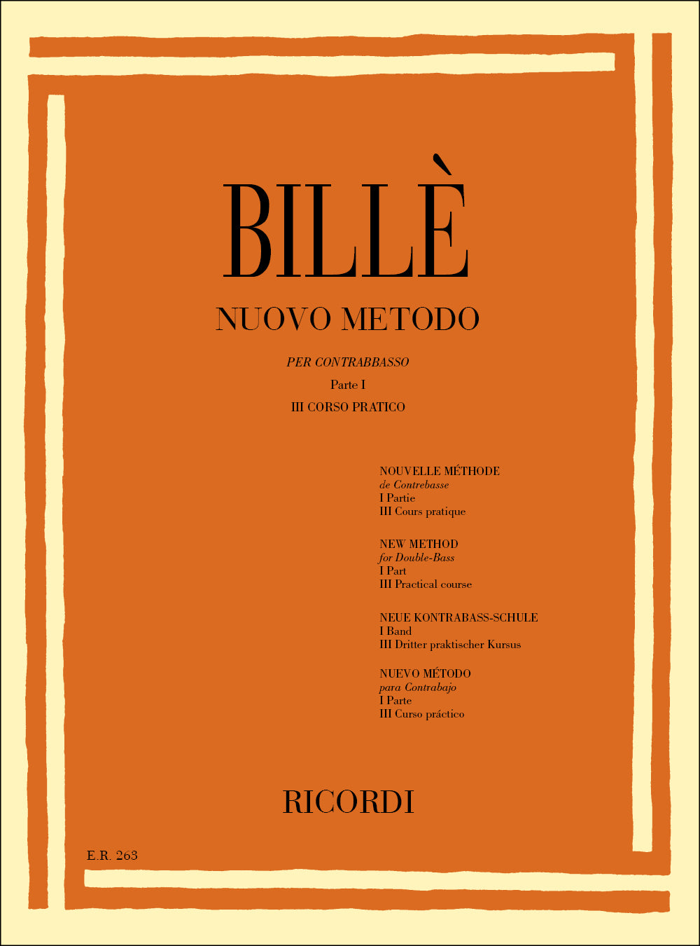 ビレ：4弦・5弦コントラバスのための新教本：Parte I - Volume III Corso Pratico