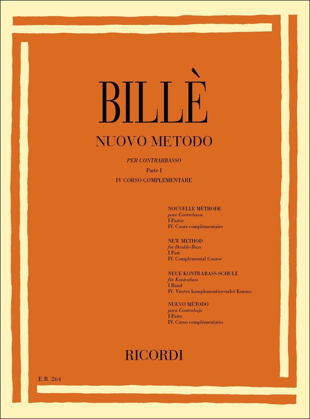 ビレ：4弦・5弦コントラバスのための新教本：Parte I - Volume IV Corso Complementare