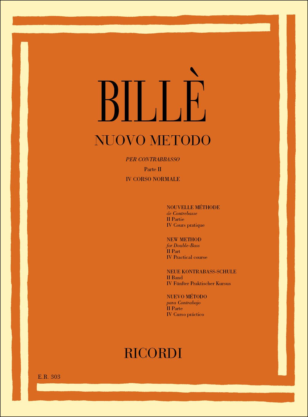 ビレ：4弦・5弦コントラバスのための新教本：Parte II - Volume IV Corso Normale