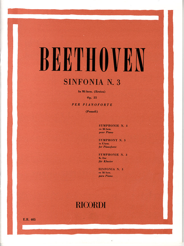 Ludwig van Beethoven：Sinfonia N. 3 In Mi Bem. Op. 55 'Eroica'