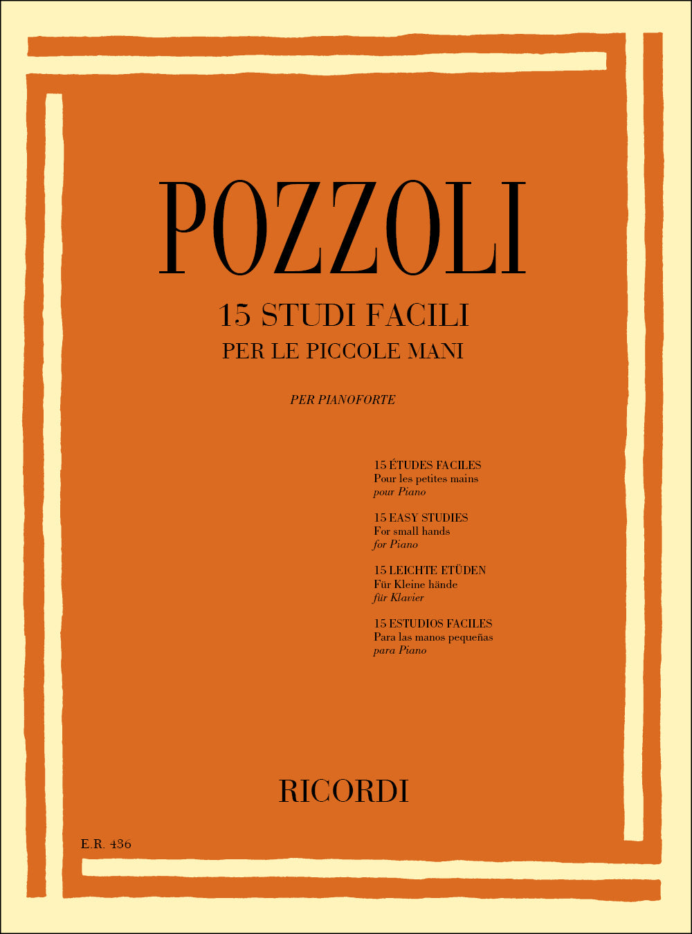 Ettore Pozzoli：15 Studi facili per le piccole mani