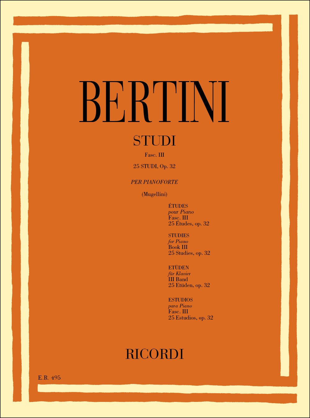 Enrico Bertini：25 Studi Per Il 3Ç Grado Op. 32