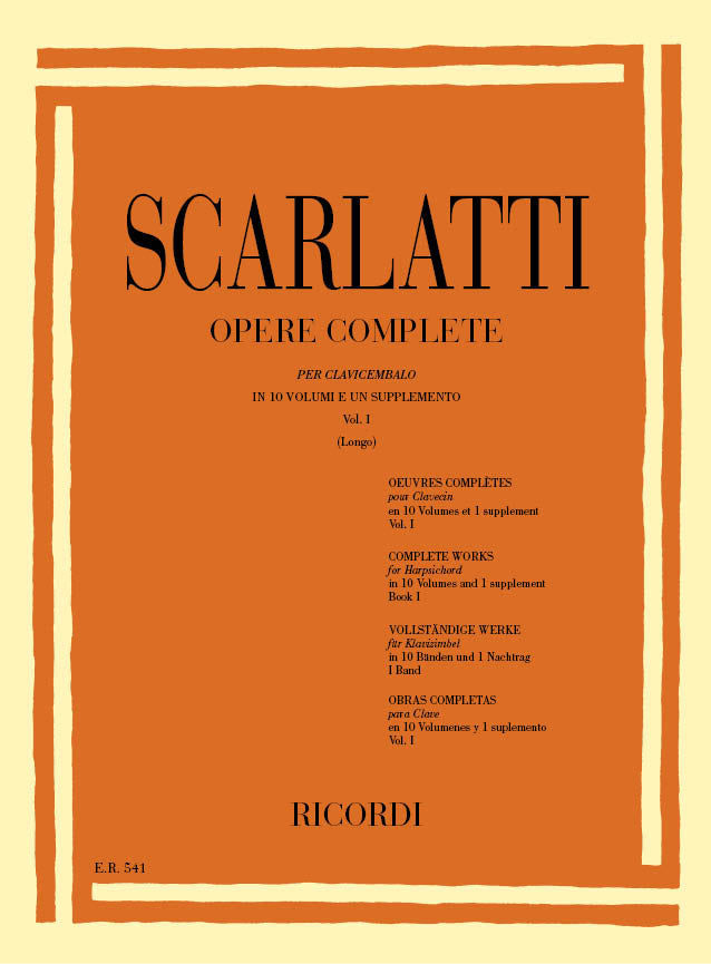 Domenico Scarlatti：Opere Complete Per Clavicembalo Vol. I