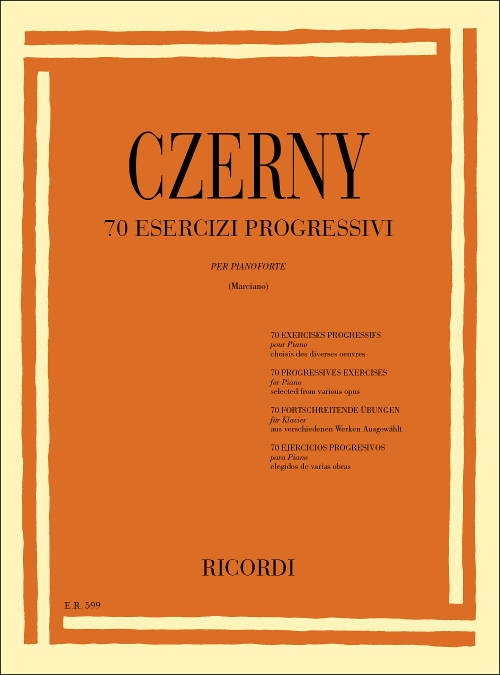 Carl Czerny：70 Esercizi Progressivi