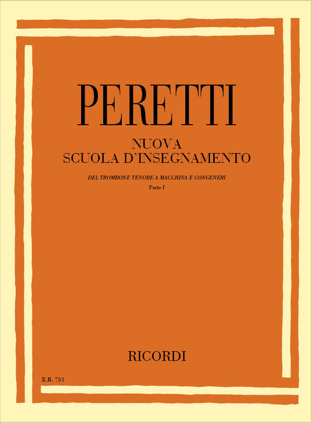 Serse Peretti：Nuova Scuola D Insegnamento Del Trombone Tenore A