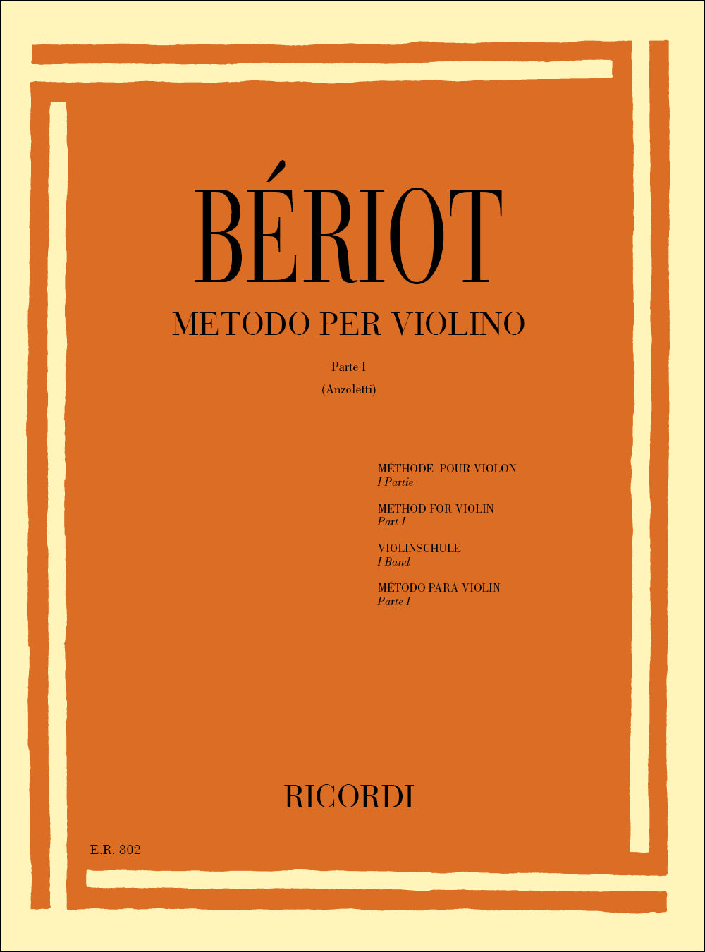 Charles Auguste de Bériot：Metodo Per Violino