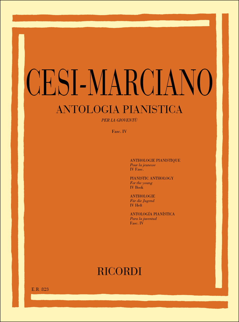 Sigismondo Cesi_E. Marciano：Antologia Pianistica Per La Gioventë - Fasc. Iv