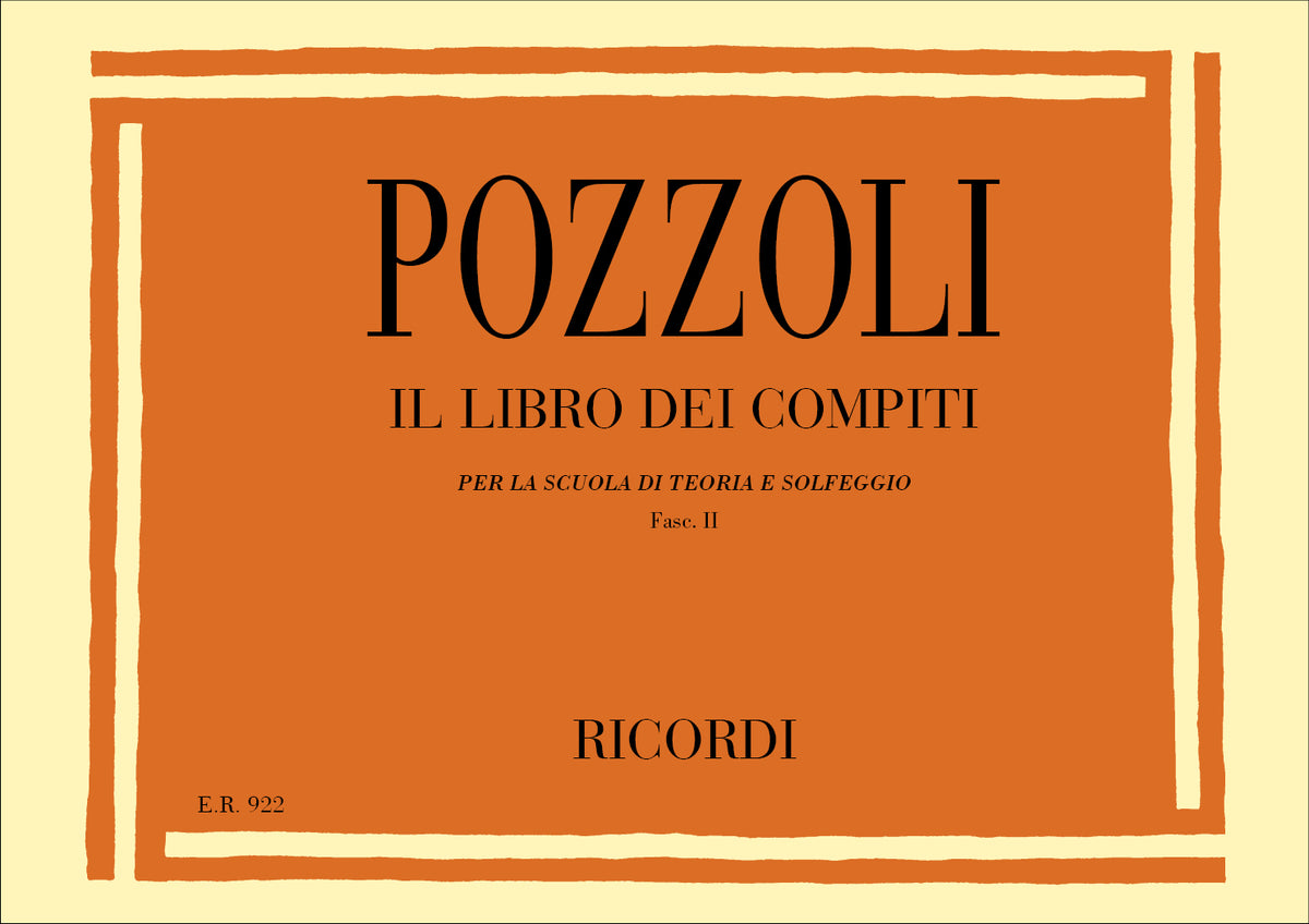 Ettore Pozzoli：Libro Dei Compiti Per La Scuola Di Teoria E：第2冊