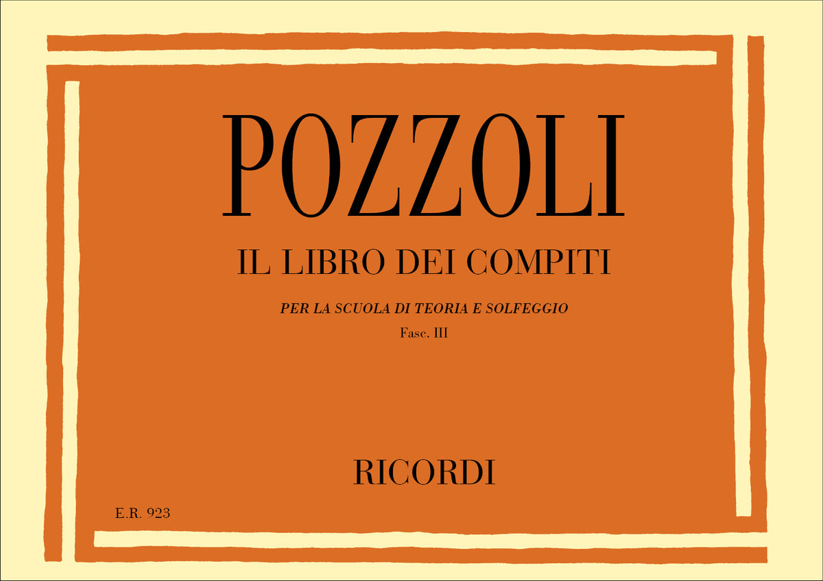 Ettore Pozzoli：Libro Dei Compiti Per La Scuola Di Teoria E：第3冊