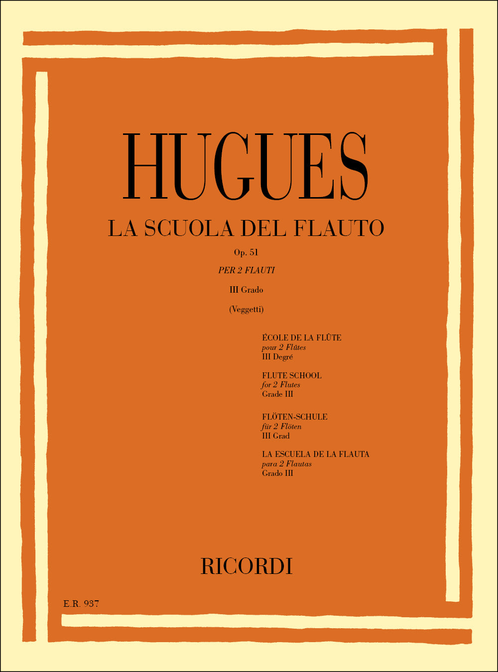 Luigi Hugues：La Scuola Del Flauto Op. 51 - III Grado