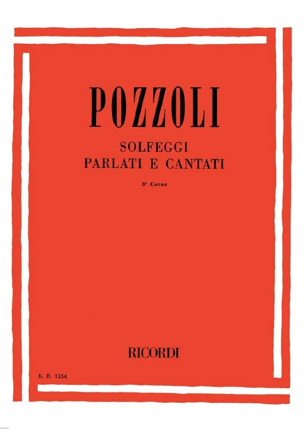Ettore Pozzoli：Solfeggi Parlati E Cantati：Iii Corso