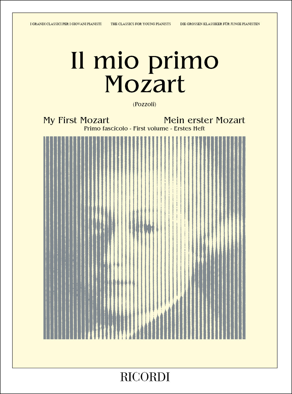 Wolfgang Amadeus Mozart：Il Mio Primo Mozart - Fascicolo I