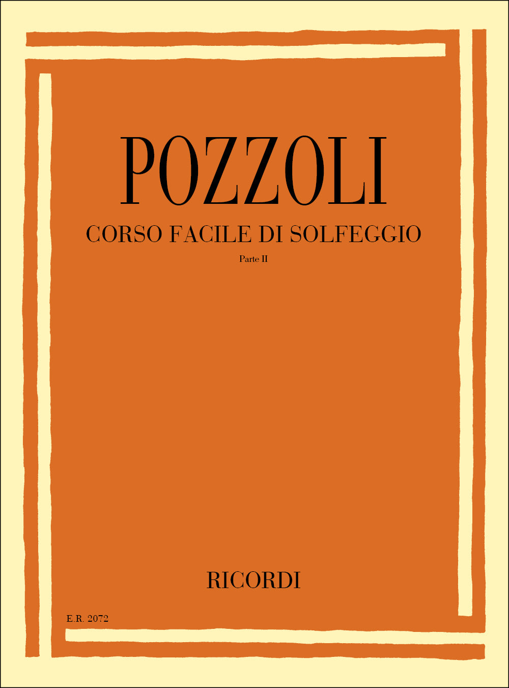 Ettore Pozzoli：Corso Facile Di Solfeggio Part II