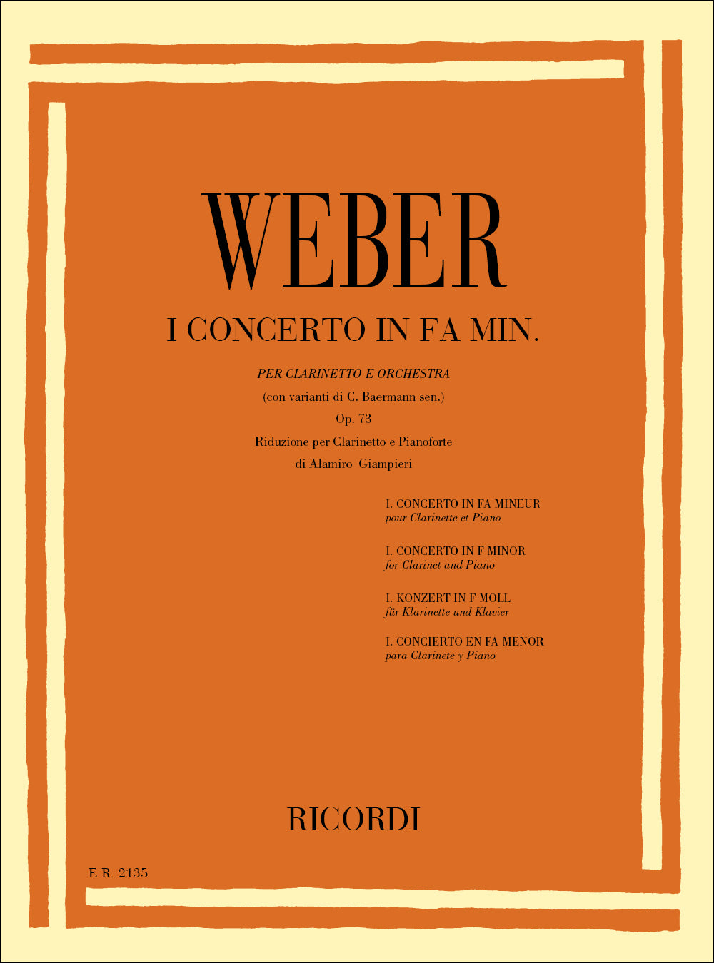 Carl Maria von Weber：Concerto n. 1 in Fa min. Op. 73