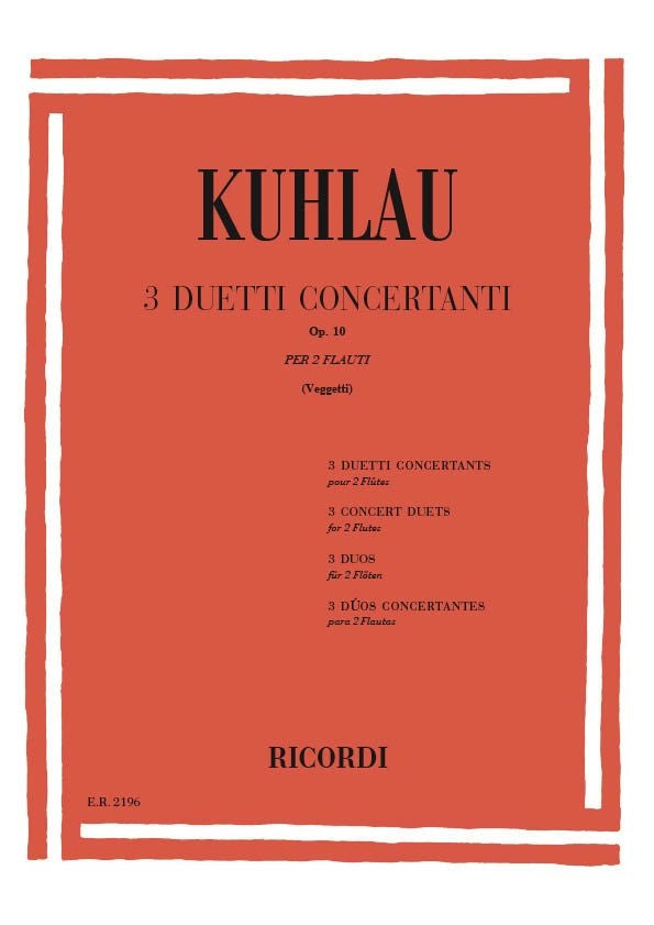 Friedrich Kuhlau：3 Duetti Concertanti Op. 10