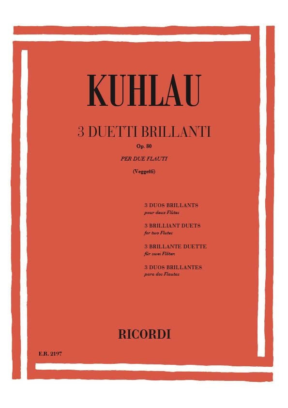 Friedrich Kuhlau：3 Duetti Brillanti Op. 80