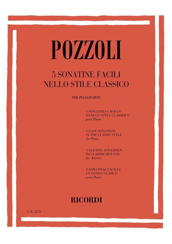 Ettore Pozzoli：5 Sonatine Facili Nello Stile Classico