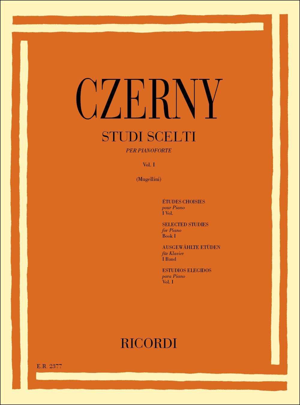 Carl Czerny：Studi Scelti：Volume I: 52 Studi - Per Pianoforte