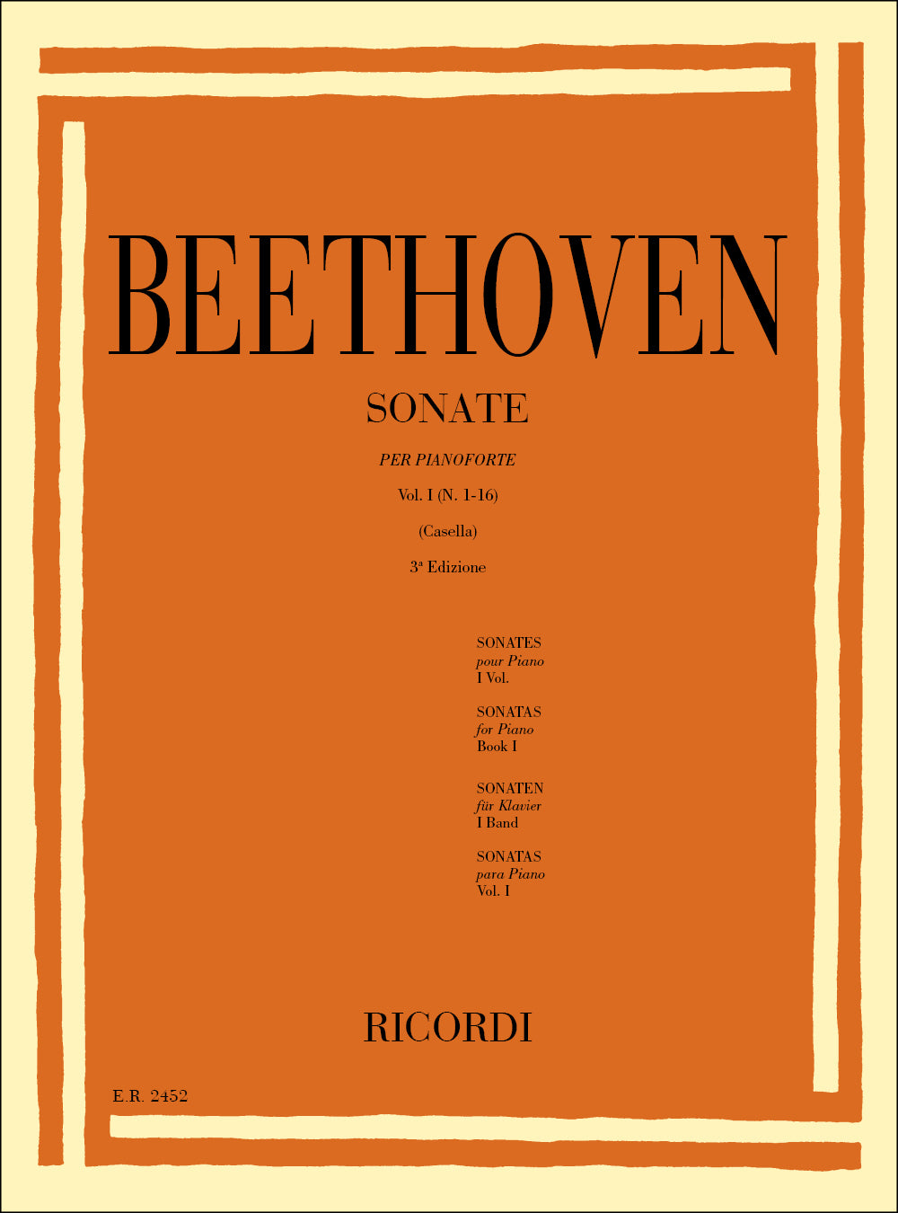 Ludwig van Beethoven：32 Sonate Per Pianoforte：Edizione In 2 Volumi - Volume 1 (N. 1 - 16), Senza Note