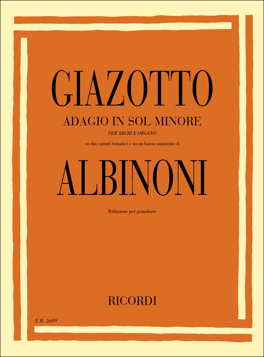 アルビノーニ：アダージョ ト短調：Riduzione Per Pianoforte