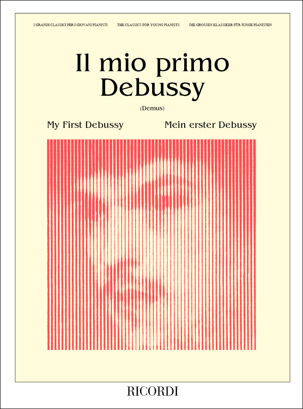 Claude Debussy：Il Mio Primo Debussy